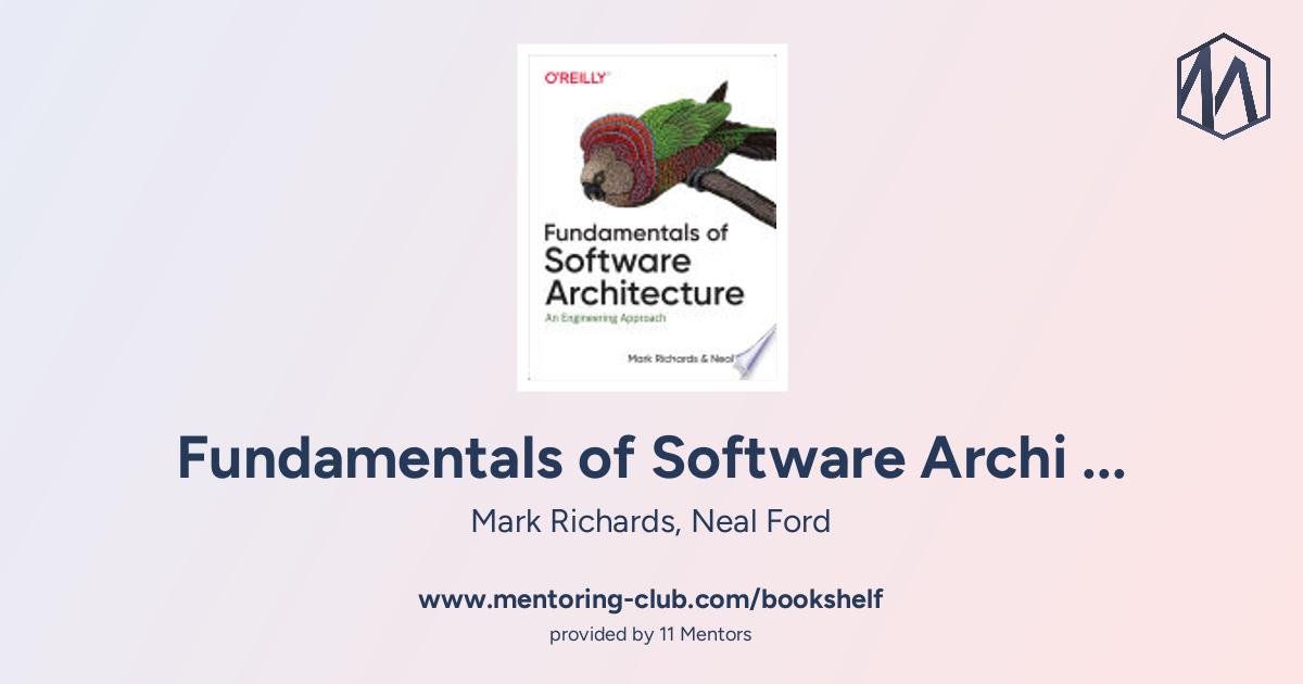 About Fundamentals of Software Architecture - An Engineering Approach ...
