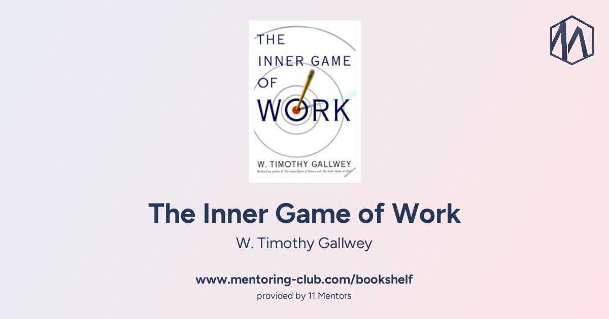 About The Inner Game of Work - Mentoring Club